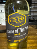 Wildflyer, game of thorns, mead. BTG