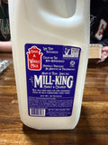 Mill king HALF GALLON